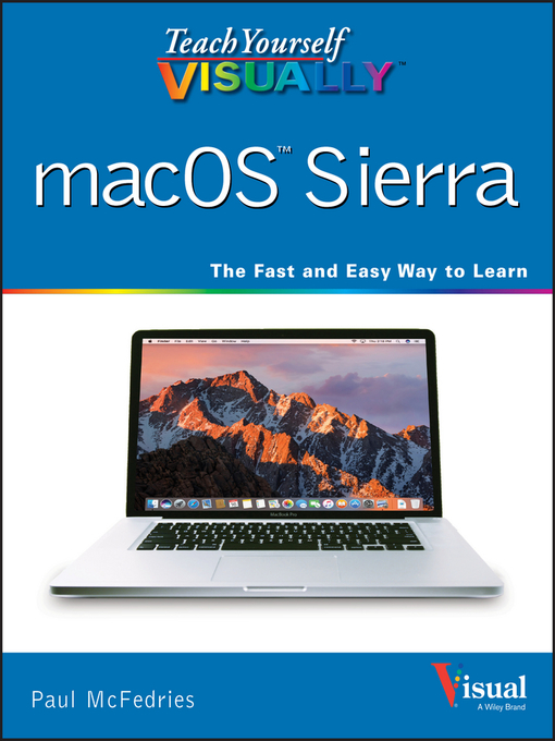 Title details for Teach Yourself VISUALLY macOS Sierra by Paul McFedries - Available